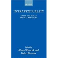 Intratextuality Greek and Roman Textual Relations