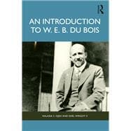 An Introduction to W. E. B. Du Bois