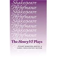 The Henry VI Plays