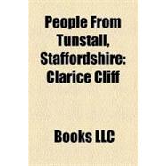 People from Tunstall, Staffordshire : Clarice Cliff, Hugh Bourne, Martin Paterson, Henry O'grady, John Hodgkinson, Jabez Vodrey, Jack Farrell