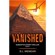 Vanished (A Samantha Starr Thriller, Book 5)