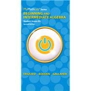 MyLab Math for Trigsted/Bodden/Gallaher Beginning & Intermediate Algebra -- Access Card -- PLUS Guided Notebook