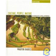 Culture, People, Nature An Introduction to General Anthropology