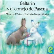 Saltarin y el Conejo de Pascua : Hopper's Easter Surprise Board Book