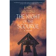 The Night of the Scourge A Novel