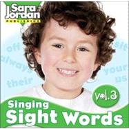 Singing Sight Words, Vol. 3