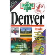 The Insiders' Guide to Denver