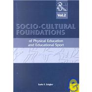 Socio-Cultural Foundations of Physical Education & Educational Sport