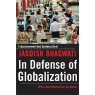 In Defense of Globalization With a New Afterword