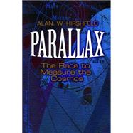 Parallax The Race to Measure the Cosmos