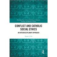 Conflict and Catholic Social Ethics