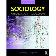 Sociology: A Biosocial Introduction