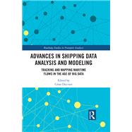 Advances in Shipping Data Analysis and Modeling: Tracking and Mapping Maritime Flows in the Age of Big Data