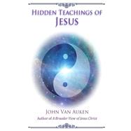 Hidden Teachings of Jesus