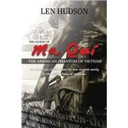The Legend of Ma Qui The American Phantom of Vietnam
