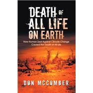 Death of All Life on Earth