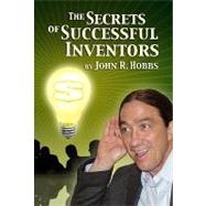 The Secrets of Successful Inventors
