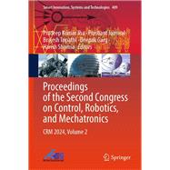 Proceedings of the Second Congress on Control, Robotics, and Mechatronics
