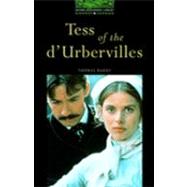 The Oxford Bookworms Library Stage 6: 2,500 Headwords Tess of the d'Urbervilles