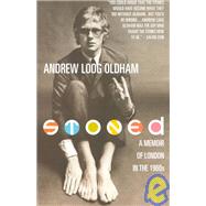 Stoned : A Memoir of London in the 1960s
