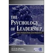 The Psychology of Leadership: New Perspectives and Research