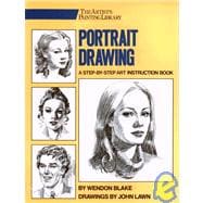 Portrait Drawing A Step-By-Step Art Instruction Book