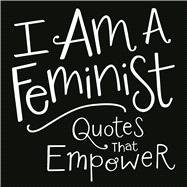 I Am a Feminist