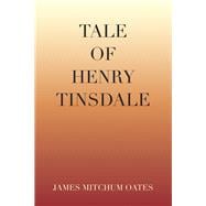 Tale of Henry Tinsdale