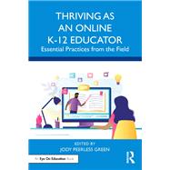Thriving as an Online K-12 Educator