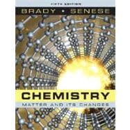 Chemistry: The Study of Matter and Its Changes, 5th Edition