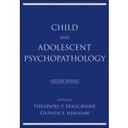 Child and Adolescent Psychopathology, Second Edition