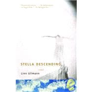 Stella Descending A Novel