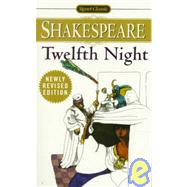 Twelfth Night; Or, What You Will: With New and Updated Critical Essays and a Revised Bibliography