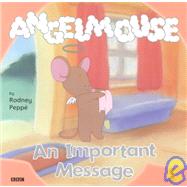 Angelmouse: An Important Message,9781553660941