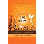 101 Tips for Survivors of Sexual Abuse