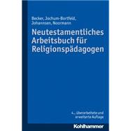 Neutestamentliches Arbeitsbuch Fur Religionspadagogen