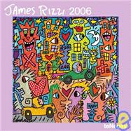 James Rizzi 2006 Calendar
