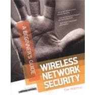 Wireless Network Security A Beginner's Guide