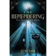 The Remembering Book Three of The Meq