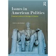 Issues in American Politics: Polarized politics in the age of Obama