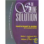 The Saline Solution: Sharing Christ in a Busy Practice : Participant's Guide With Leader's Notes