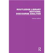 Routledge Library Editions: Discourse Analysis