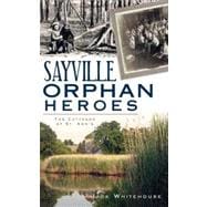 Sayville Orphan Heroes
