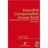 Executive Compensation Answer Book