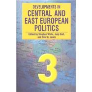 Developments in Central and East European Politics