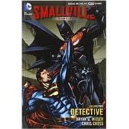 Smallville Season 11 Vol. 2: Detective