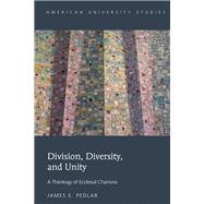Division, Diversity, and Unity