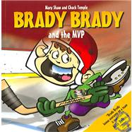 Brady Brady and the Mvp
