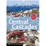Day Hiking Central Cascades