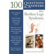 100 Questions  &  Answers About Restless Legs Syndrome
